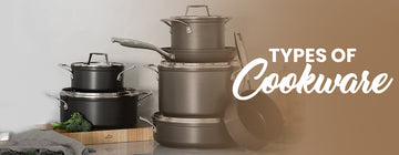 Discover the Best Types of Cookware Sets