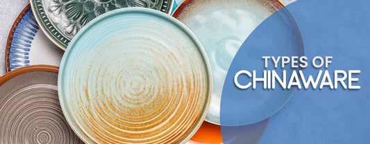 What are the types of Chinaware?