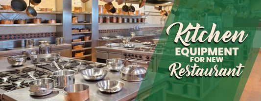What Kitchen Equipment Are Required for a New Restaurant?